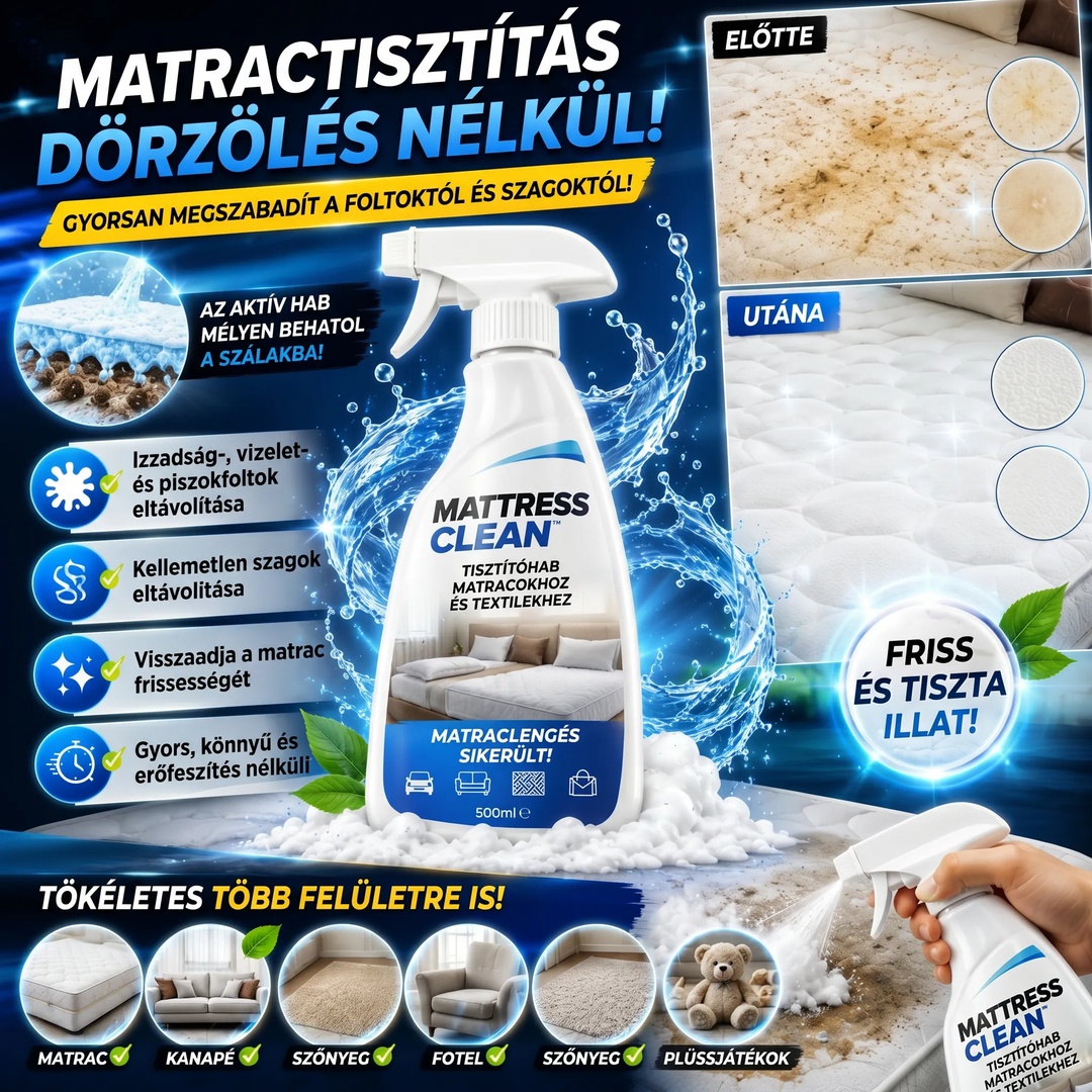 Matrac Tisztítás Súrolás Nélkül – MattressClean™
